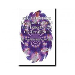 Psicoterapia de las vidas pasadas e interpretación de los sueños