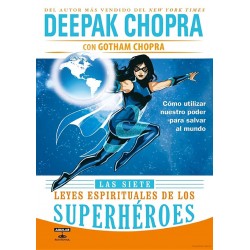 Las siete leyes espirituales de los superhéroes