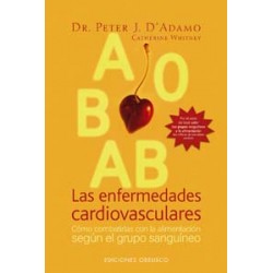 Las enfermedades cardiovasculares: Cómo combatirlas con la alimentación según el grupo sanguíneo