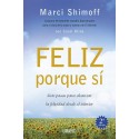 Feliz porque sí