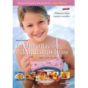 La alimentación de nuestros hijos