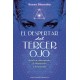 El Despertar del Tercer ojo