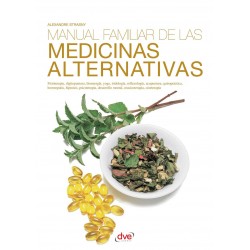 Manual familiar de las medicinas alternativas
