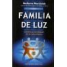 Familia De Luz. Cuentos y enseñanzas de los Pleyadianos