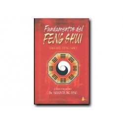 Fundamentos del Feng-Shui: Tao del Feng Shui