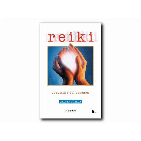Reiki - El camino del corazón