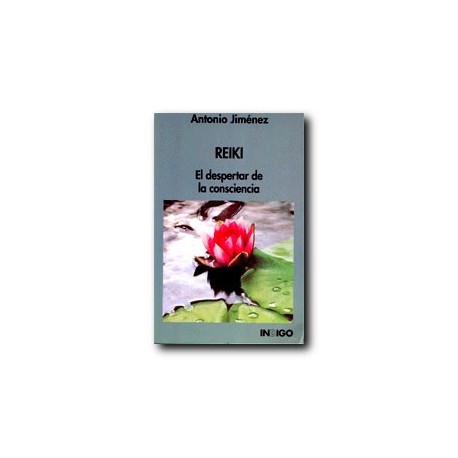 Reiki - El despertar de la consciencia