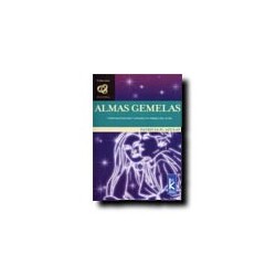 Almas Gemelas - Como reconocer y atraer a tu pareja del alma