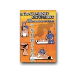 El Tratamiento Ortopédico de la Medicina Tradicional China
