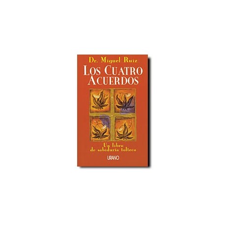 Los Cuatro Acuerdos