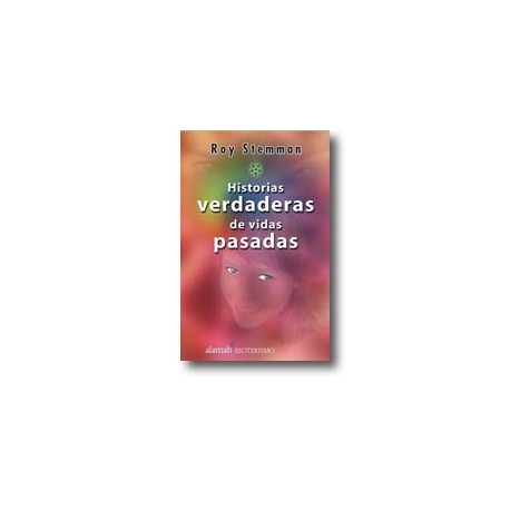Historias verdaderas de vidas pasadas