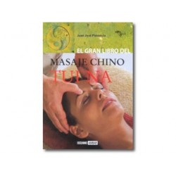 El gran libro del masaje chino Tui Na