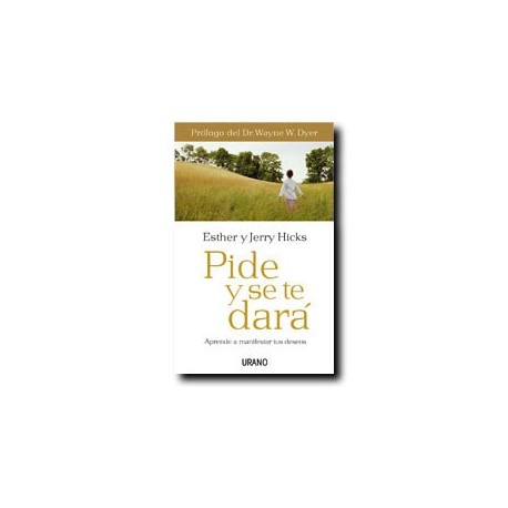 Pide y se te dará