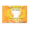 Manos en el arte de sanar