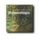 Numerología. El lenguaje secreto de los números