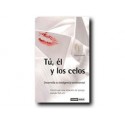 Tú, él y los celos