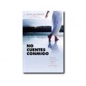 No cuentes conmigo. Recupera tu autoestima