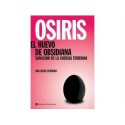 Osiris, el huevo de obsidiana, sanación de la energía femenina