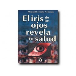 El iris de tus ojos revela tu salud