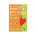 Deja atras tus limitaciones EFT Emotional Freedom Techniques