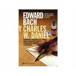 Edward Bach y Charles W. Daniel: Nacimiento de la terapia floral