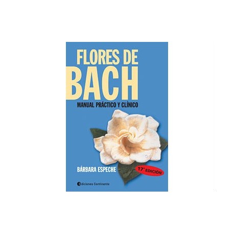 Flores de Bach: Manual práctico y clínico
