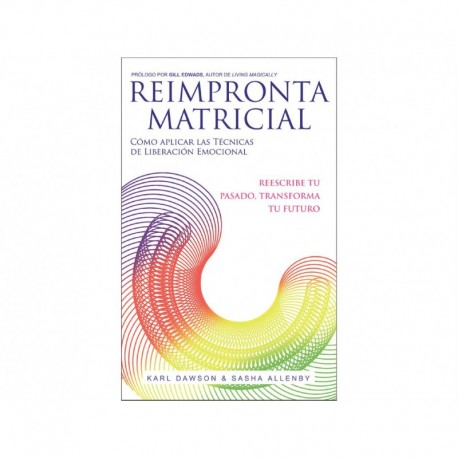 Reimpronta Matricial - Reescribe tu pasado, transforma tu futuro